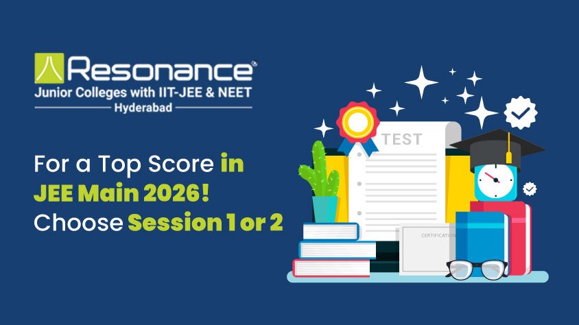 JEE Main 2026 Session Choice: Pick the Right Attempt
